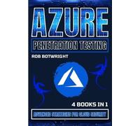 Rob Botwright Azure Penetration Testing (Tascabile)
