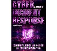 Rob Botwright Cyber Incident Response (Tascabile)