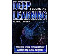 Rob Botwright Deep Learning (Tascabile)