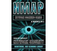 Rob Botwright NMAP Network Scanning Series (Tascabile)