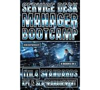 Rob Botwright Service Desk Manager Bootcamp (Tascabile)