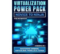 Rob Botwright Virtualization Power Pack (Tascabile)