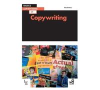 Rob Bowdery Basics Advertising 01: Copywriting (Tascabile) Basics Advertising