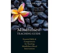 Rob Brandsma The Mindfulness Teaching Guide (Tascabile)