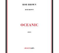Rob Brown Oceanic (CD)