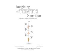 Rob Bryanton Imagining the Tenth Dimension (Copertina rigida)