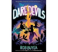 Rob Buyea The Daredevils (Copertina rigida)