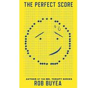 Rob Buyea The Perfect Score (Copertina rigida) Perfect Score Series