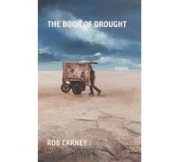Rob Carney The Book of Drought (Tascabile)