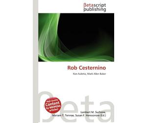 Rob Cesternino: Ken Auletta, Mark Allen Baker