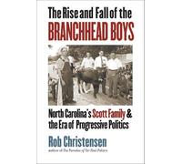 Rob Christensen The Rise and Fall of the Branchhead Boys (Tascabile)