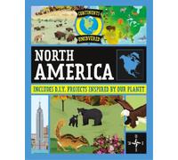 Rob Colson Continents Uncovered: North America (Tascabile) Continents Uncovered