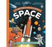 Rob Colson The Spectacular Science of Space (Copertina rigida)