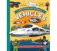 Rob Colson The Spectacular Science of Vehicles (Copertina rigida)