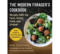 Rob Connoley The Modern Forager's Cookbook (Tascabile)