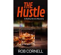 Rob Cornell The Hustle: 2 (A Ridley Brone Mystery) (Tascabile)