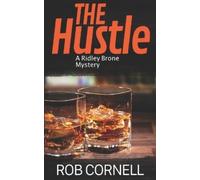 Rob Cornell The Hustle (Tascabile) Ridley Brone Mystery
