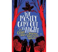 Rob Costello We Mostly Come Out at Night (Copertina rigida)