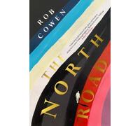 Rob Cowen The North Road (Copertina rigida)