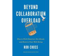 Rob Cross Beyond Collaboration Overload (Copertina rigida)
