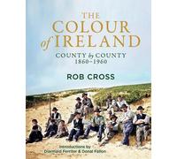 Rob Cross The Colour of Ireland (Copertina rigida)