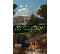 Rob Dalrymple Revelation (Copertina rigida)