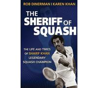 Rob Dinerman Karen Khan The Sheriff of Squash (Tascabile)