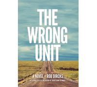 Rob Dircks The Wrong Unit (Copertina rigida)