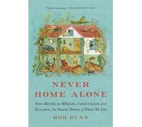 Rob Dunn Never Home Alone (Tascabile)