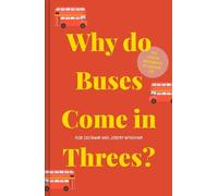 Rob Eastaway Jeremy Wyndham Why do Buses Come in Threes? (Copertina rigida)