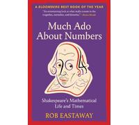 Rob Eastaway Much Ado About Numbers (Tascabile)