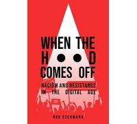 Rob Eschmann When the Hood Comes Off (Tascabile)