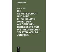 Rob Esser Die Gewerkschaft Und Ihre Entwicklung Unter Dem All (Copertina rigida)