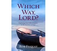 Rob Fuquay Which Way, Lord? (Tascabile)