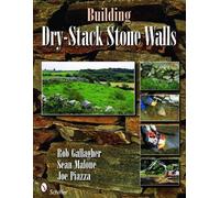 Rob Gallagher Building Dry-Stack Stone Walls (Tascabile)
