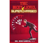 Rob Garcia The Next Level: Supercharged (Tascabile)