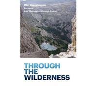 Rob Gieselmann Through the Wilderness (Tascabile)