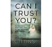 Rob Gittins Can I Trust You? (Tascabile)