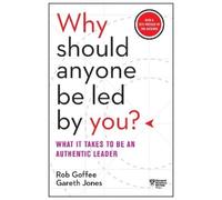 Rob Goffee Gare Why Should Anyone Be Led by You? With a New P (Copertina rigida)