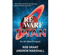 Rob Grant Andrew Marshal Red Dwarf: Tita (Copertina rigida) (PRESALE 16/07/2026)