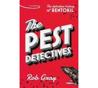 Rob Gray The Pest Detectives (Copertina rigida)