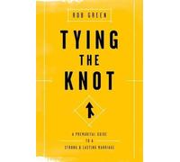 Rob Green Tying the Knot (Tascabile)