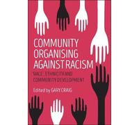 Rob Gregory Community Organising against Racism (Copertina rigida)
