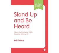 Rob Grieve Stand Up and Be Heard (Tascabile) Student Success