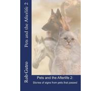 Rob Gutro Pets and the Afterlife 2 (Tascabile) Pets and the Afterlife