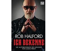 Rob Halford Stephan Gli Ich bekenne: Die Autobiografie des Sä (Copertina rigida)