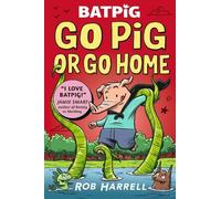 Rob Harrell Batpig: Go Pig or Go Home (Tascabile) Batpig