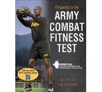 Rob Hartman Preparing for the Army Combat Fitness Test (ACFT) (Tascabile)