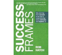 Rob Hatch Success Frames (Copertina rigida)