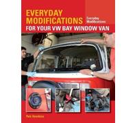 Rob Hawkins Everyday Modifications for Your VW Bay Window Van (Tascabile)